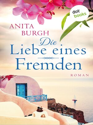 cover image of Die Liebe eines Fremden